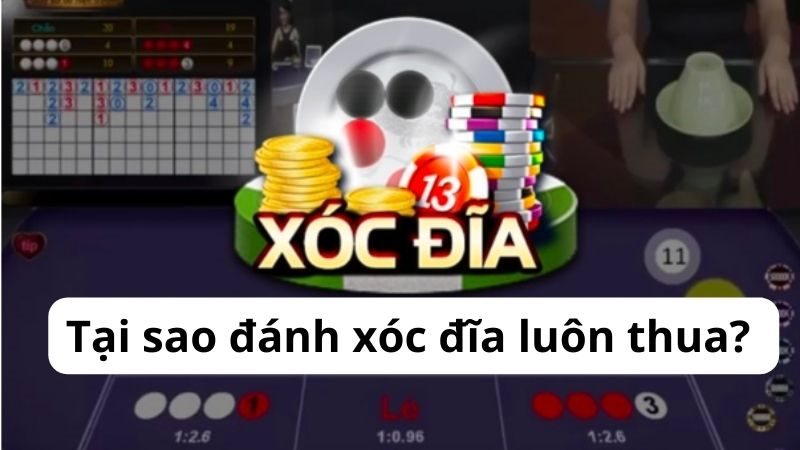 Tại sao chơi Xóc Đĩa Online toàn thua do tâm lý tham lam